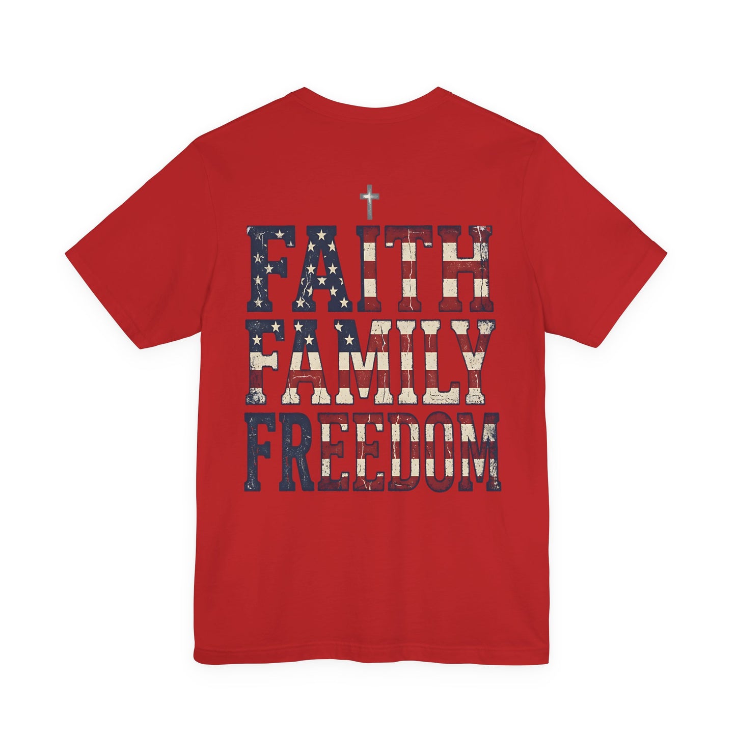 Faith Family Freedom T‑Shirt — American Flag Patriotic Tee