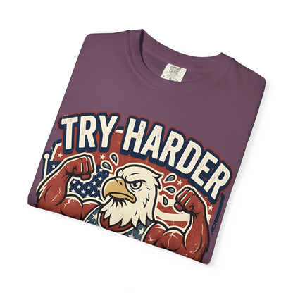 "Try Harder Liberals" T-Shirt — Patriotic Eagle Political Tee (Est. 1776)