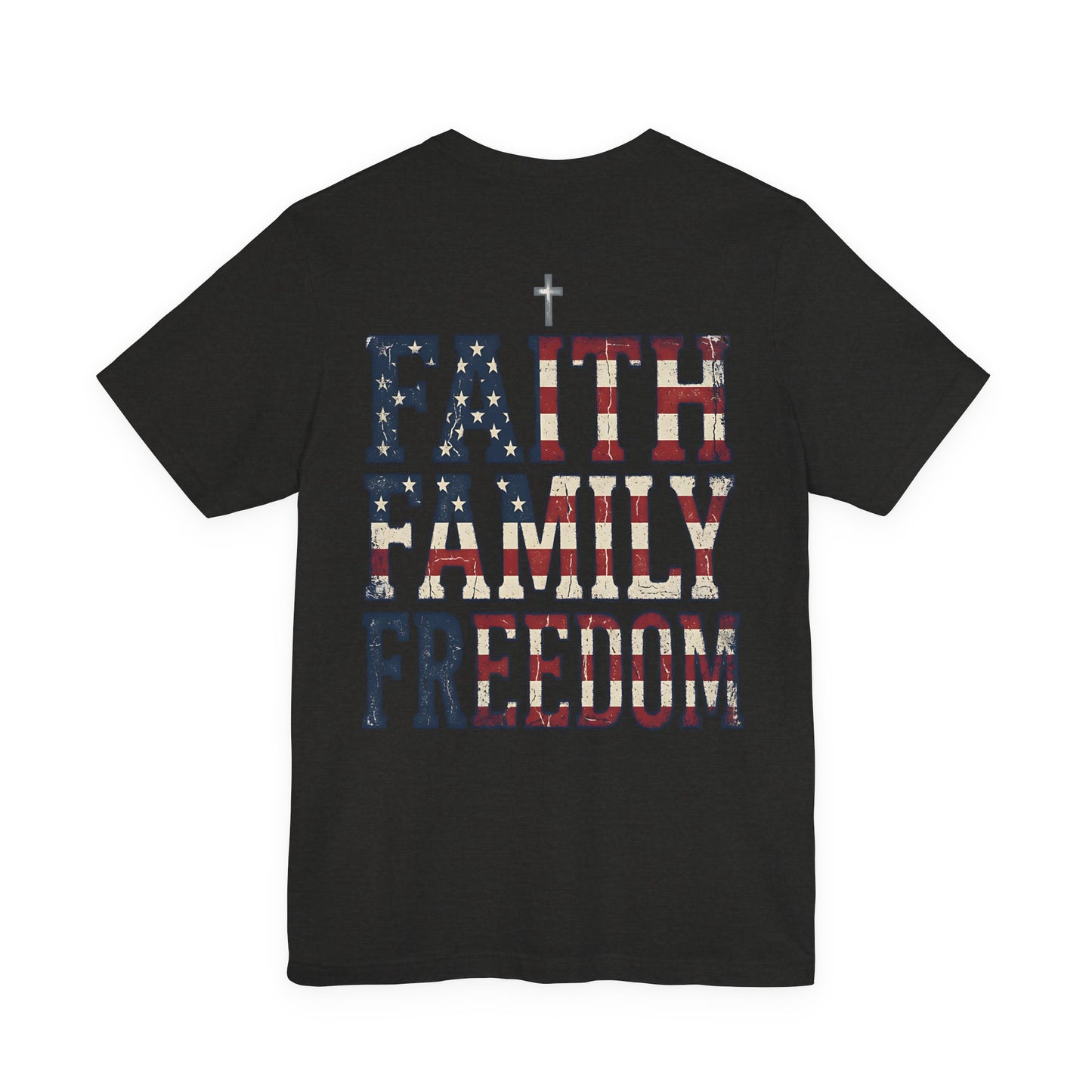 Faith Family Freedom T‑Shirt — American Flag Patriotic Tee