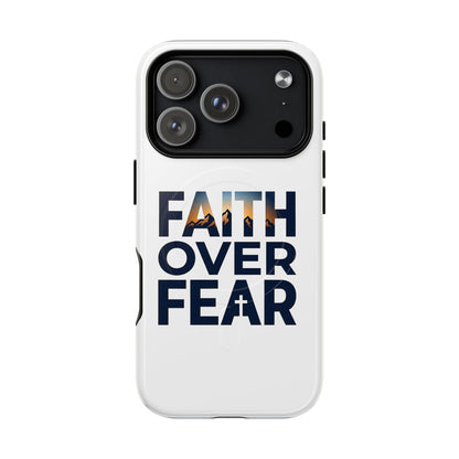 Phone Case — "Faith Over Fear" Tough Magnetic Protective Case