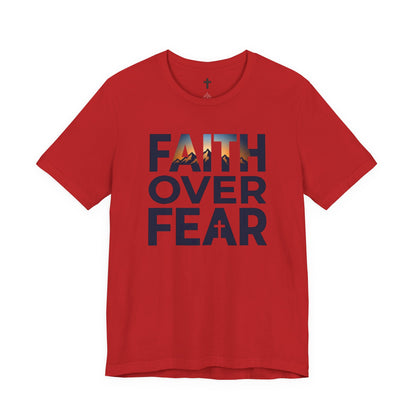 Faith Over Fear T-Shirt — Inspirational Christian Tee with Cross Graphic