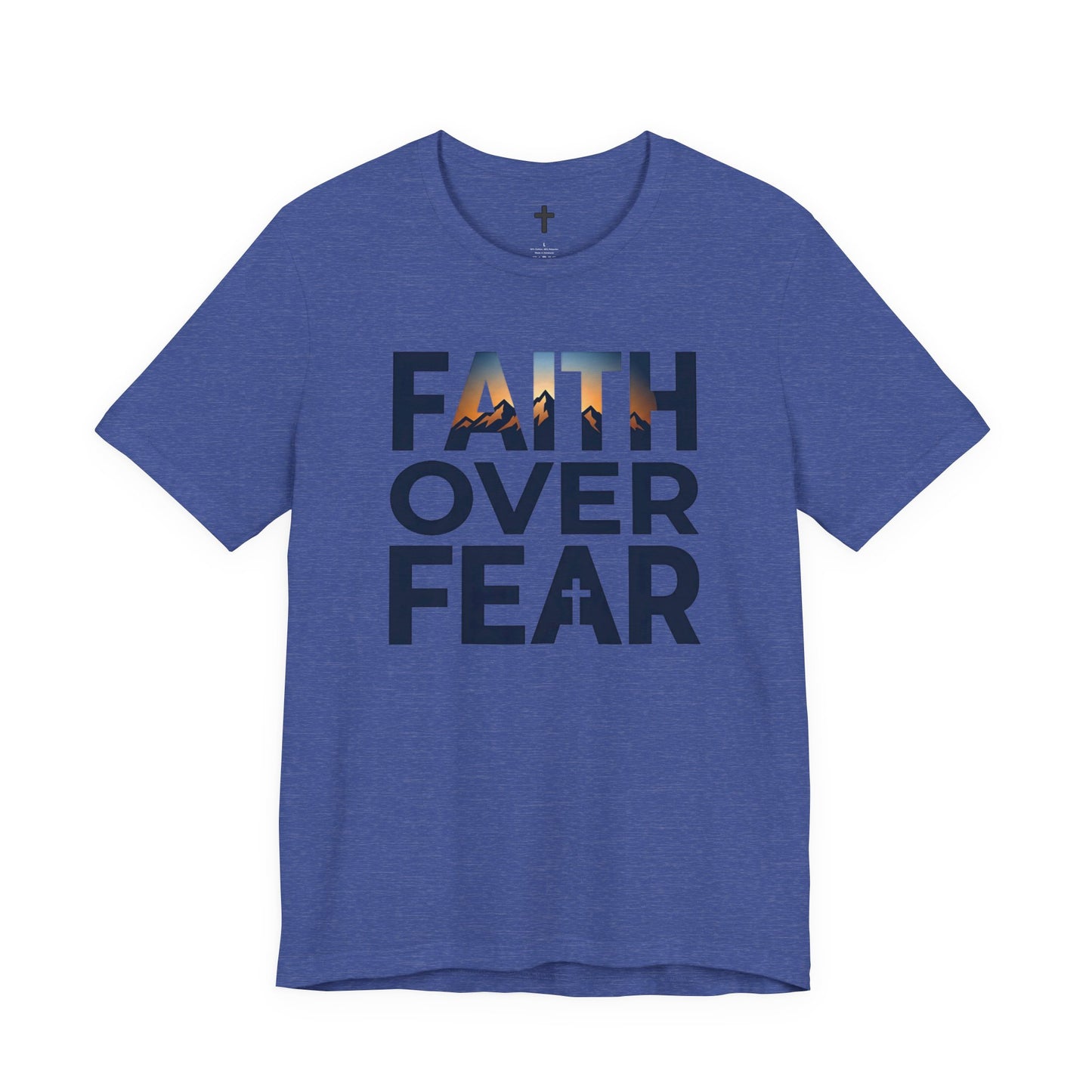 Faith Over Fear T-Shirt — Inspirational Christian Tee with Cross Graphic