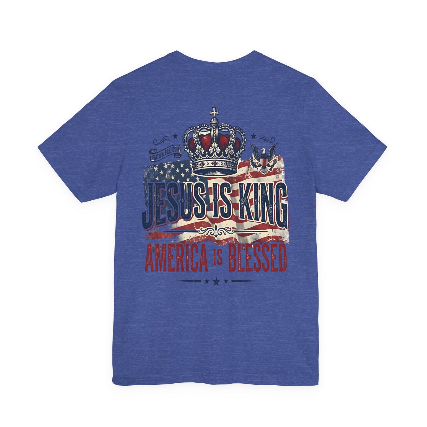 Jesus Is King Patriotic Christian T-Shirt