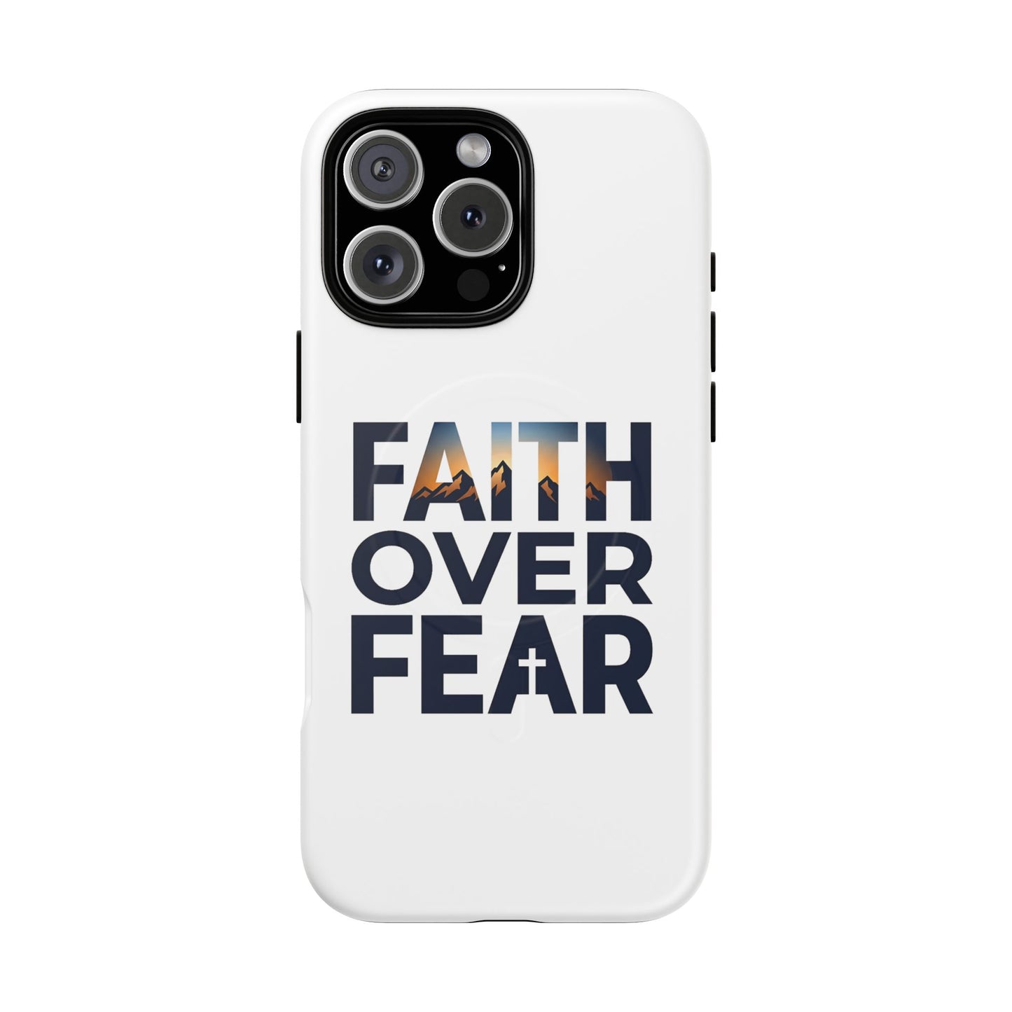 Phone Case — "Faith Over Fear" Tough Magnetic Protective Case