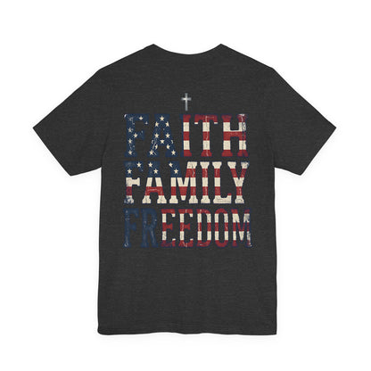 Faith Family Freedom T‑Shirt — American Flag Patriotic Tee
