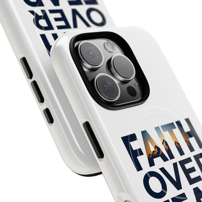 Phone Case — "Faith Over Fear" Tough Magnetic Protective Case