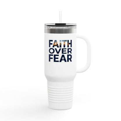 40oz Insulated Travel Mug — "Faith Over Fear" Inspirational Tumbler