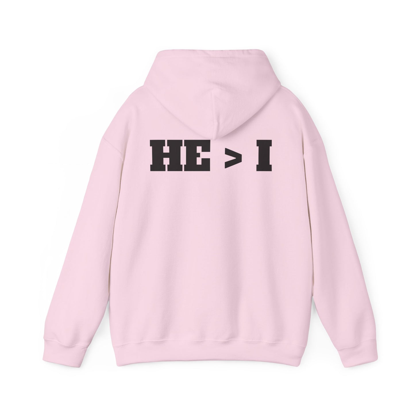 He > I Hoodie — Christian Faith Statement Pullover (He Is Greater Than I)