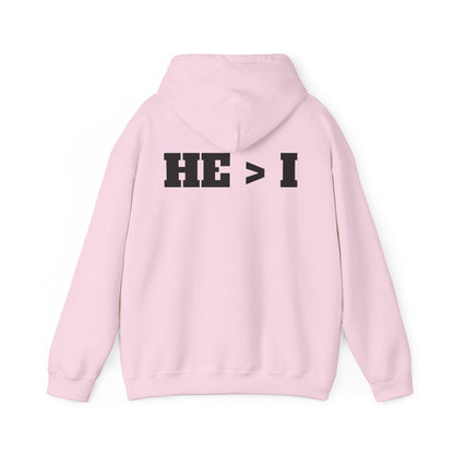 He > I Hoodie — Christian Faith Statement Pullover (He Is Greater Than I)