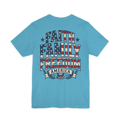 Faith Family Freedom Patriotic American Flag T-Shirt