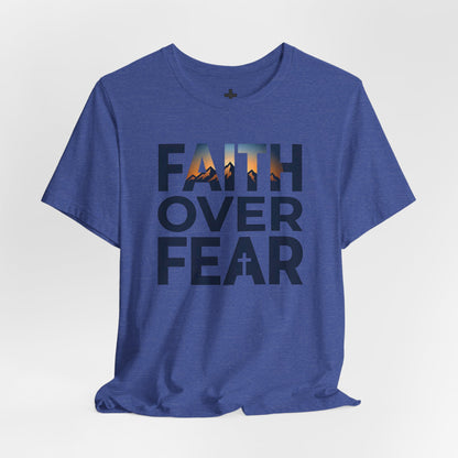 Faith Over Fear T-Shirt — Inspirational Christian Tee with Cross Graphic