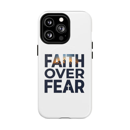 Phone Case — "Faith Over Fear" Tough Magnetic Protective Case