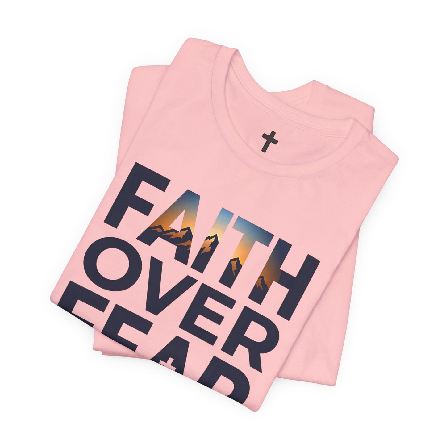 Faith Over Fear T-Shirt — Inspirational Christian Tee with Cross Graphic