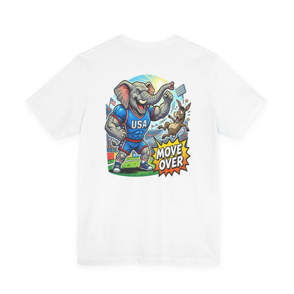 Right Wing USA Elephant Tee — "Move Over" Patriotic Graphic T‑Shirt
