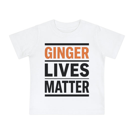 Baby T-Shirt — "Ginger Lives Matter" Funny Redhead Pride Infant Tee