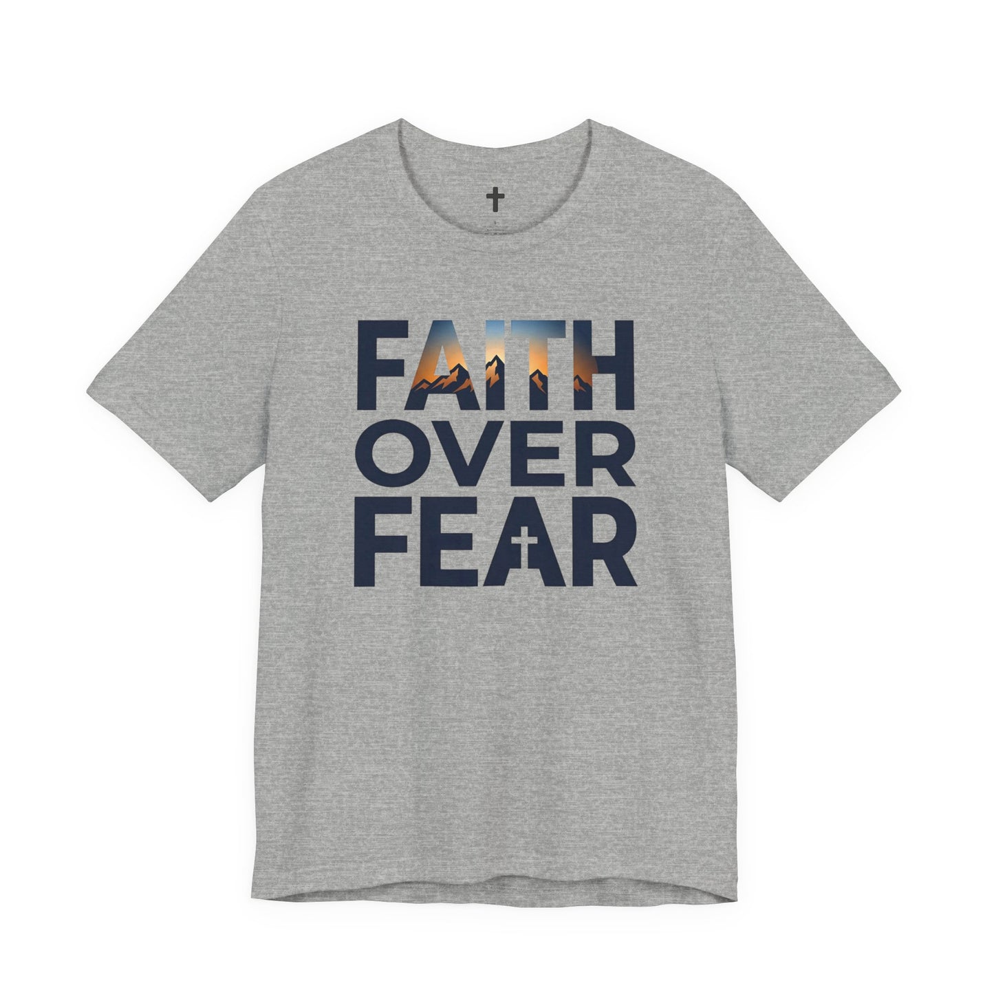 Faith Over Fear T-Shirt — Inspirational Christian Tee with Cross Graphic