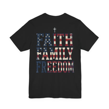 Faith Family Freedom T‑Shirt — American Flag Patriotic Tee