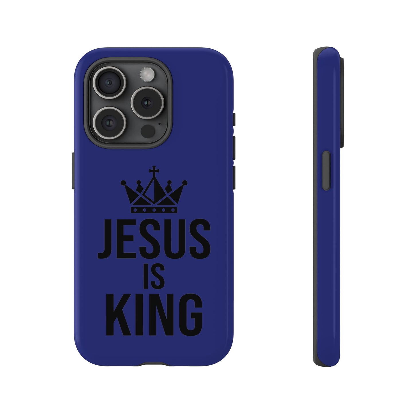 Jesus Is King Phone Case – Christian Faith Religious Protective Cover