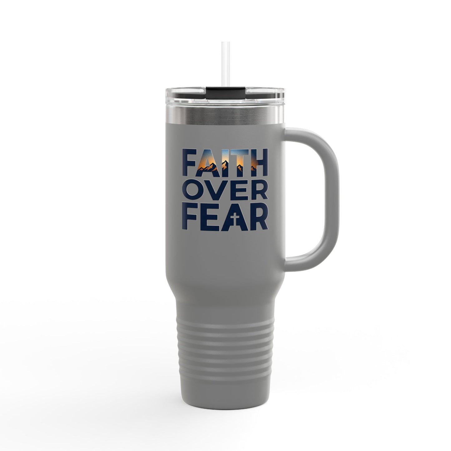 40oz Insulated Travel Mug — "Faith Over Fear" Inspirational Tumbler