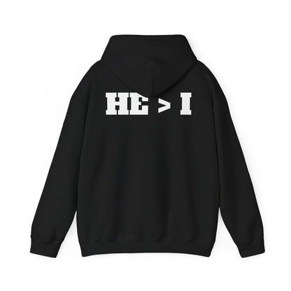 He > I Hoodie — Christian Faith Statement Pullover (He Is Greater Than I)