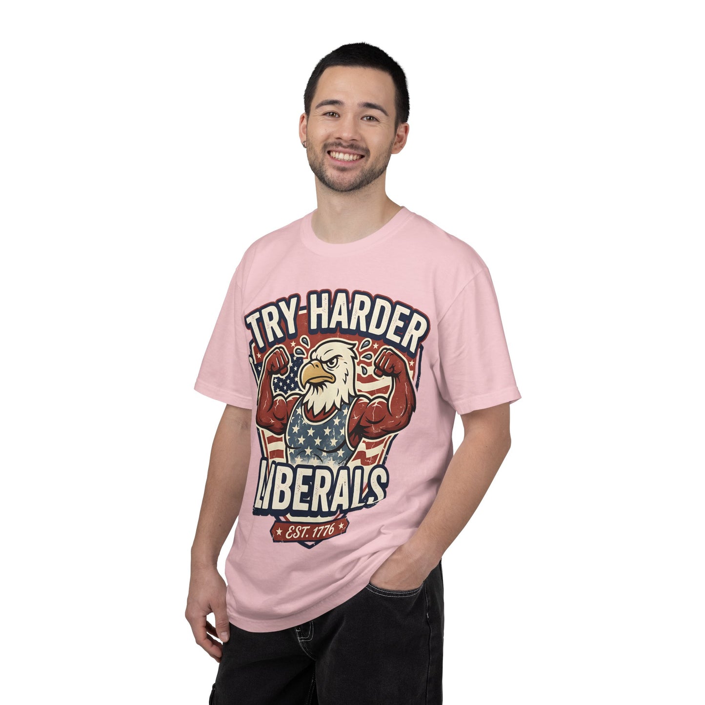 "Try Harder Liberals" T-Shirt — Patriotic Eagle Political Tee (Est. 1776)