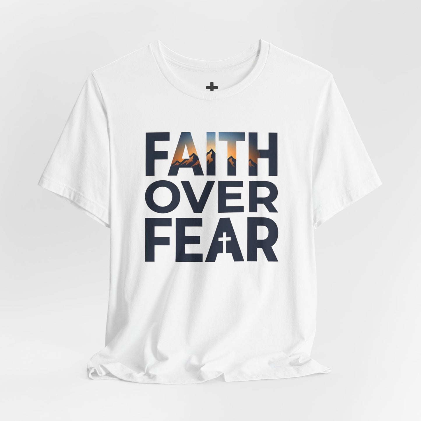Faith Over Fear T-Shirt — Inspirational Christian Tee with Cross Graphic