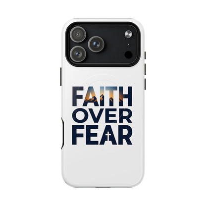 Phone Case — "Faith Over Fear" Tough Magnetic Protective Case
