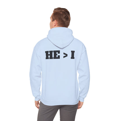 He > I Hoodie — Christian Faith Statement Pullover (He Is Greater Than I)