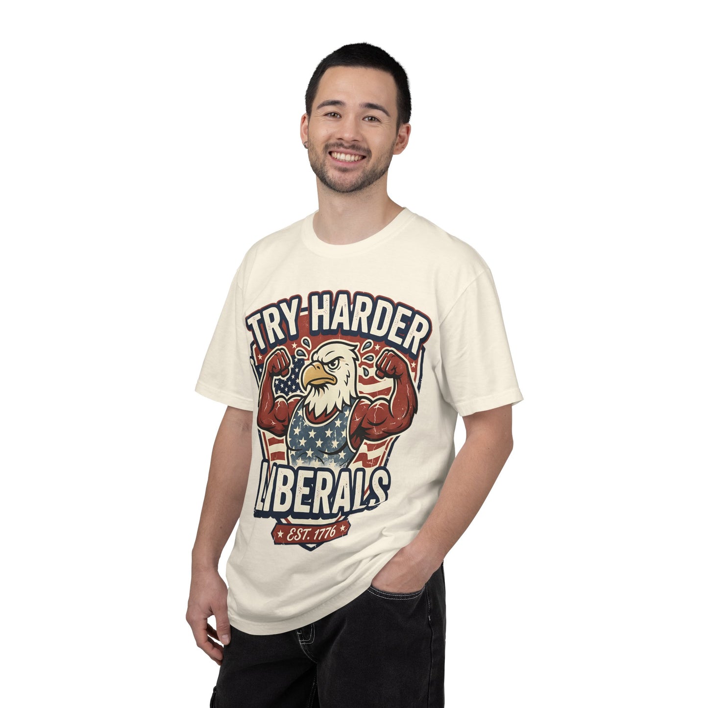 "Try Harder Liberals" T-Shirt — Patriotic Eagle Political Tee (Est. 1776)
