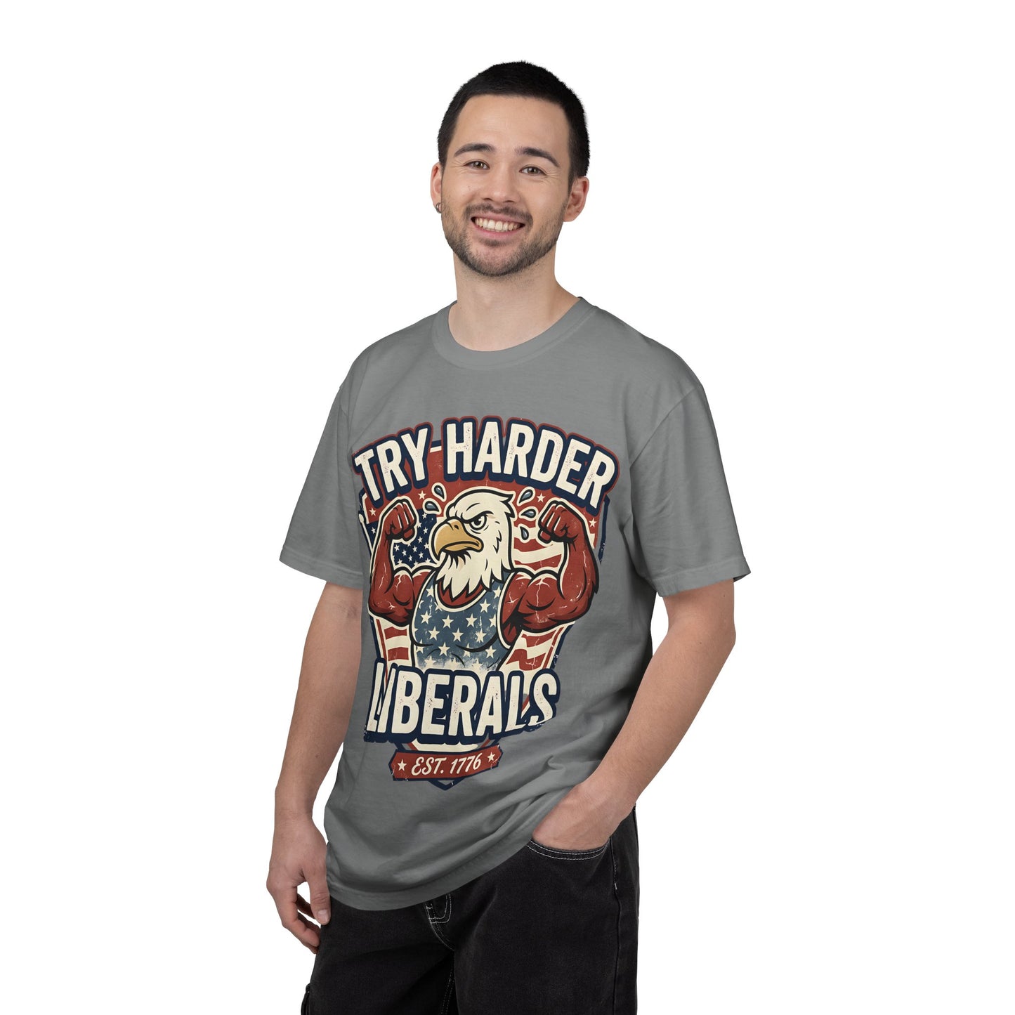 "Try Harder Liberals" T-Shirt — Patriotic Eagle Political Tee (Est. 1776)