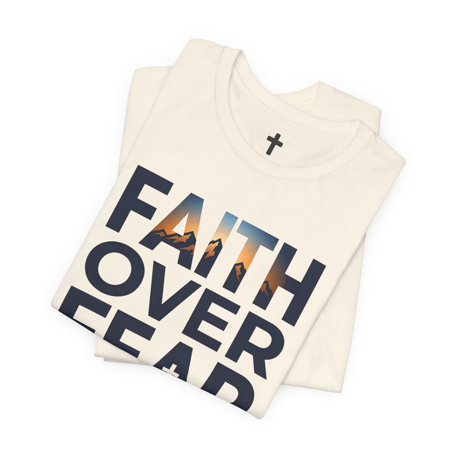 Faith Over Fear T-Shirt — Inspirational Christian Tee with Cross Graphic