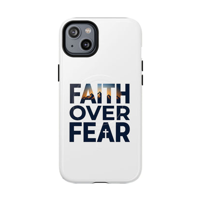Phone Case — "Faith Over Fear" Tough Magnetic Protective Case
