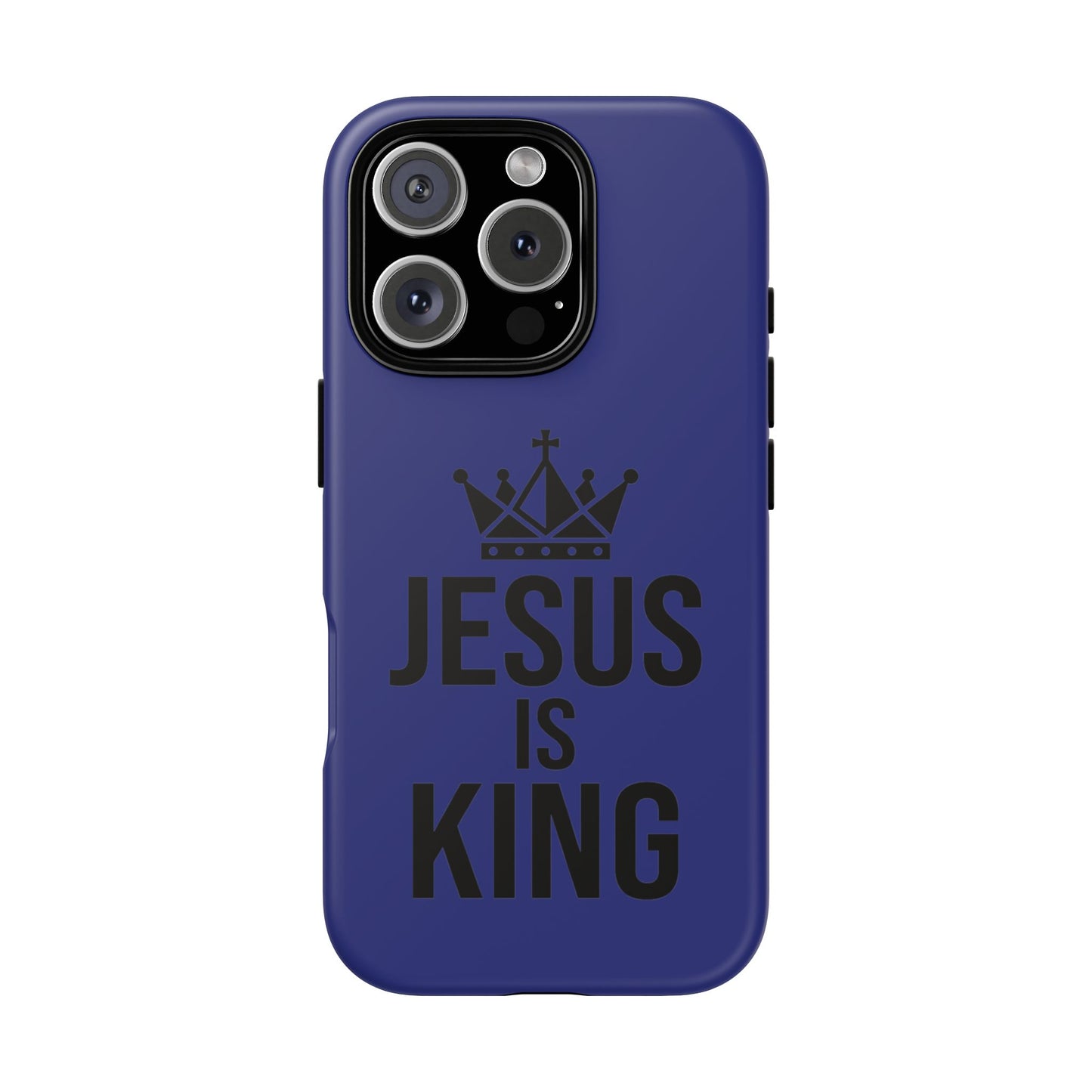 Jesus Is King Phone Case – Christian Faith Religious Protective Cover