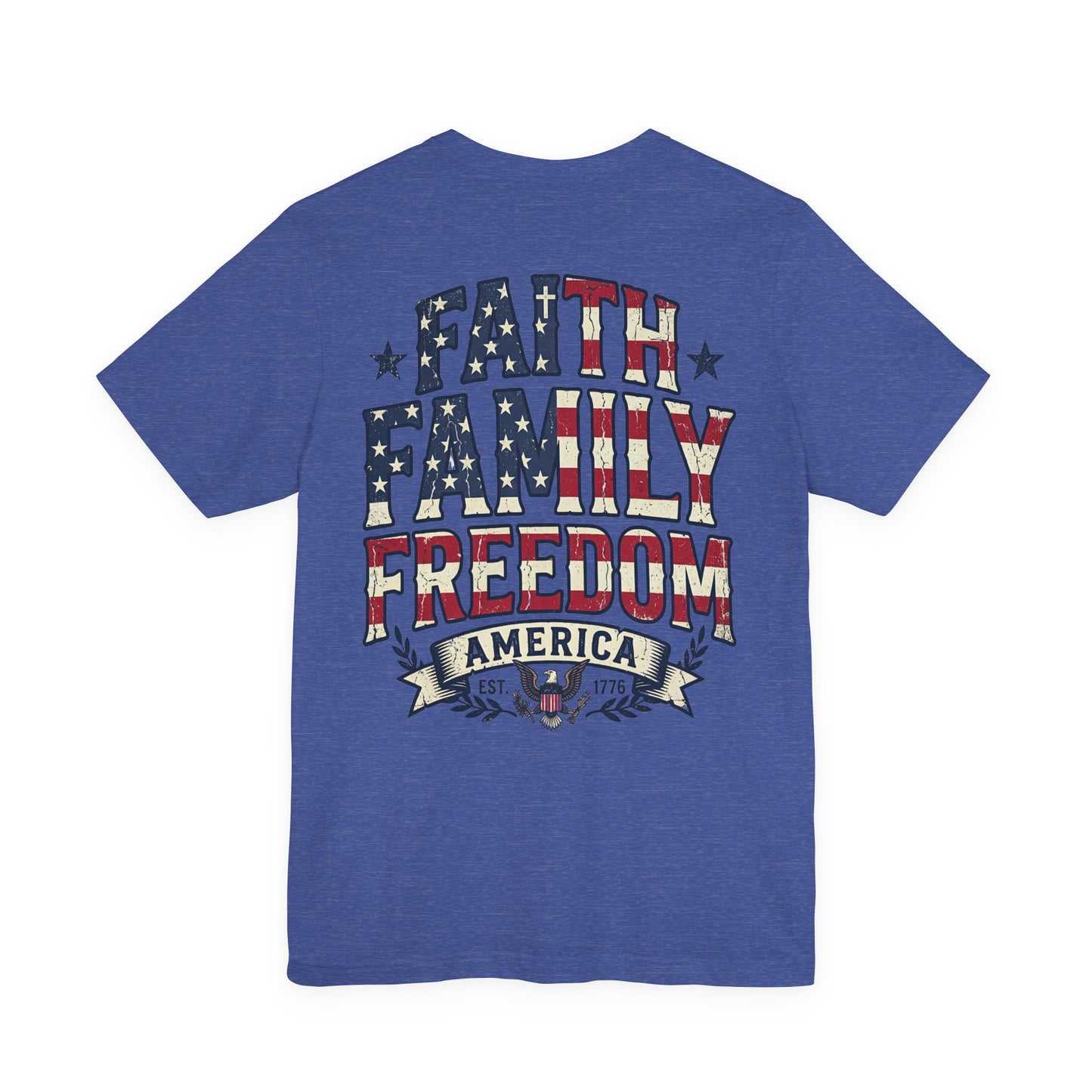 Faith Family Freedom Patriotic American Flag T-Shirt