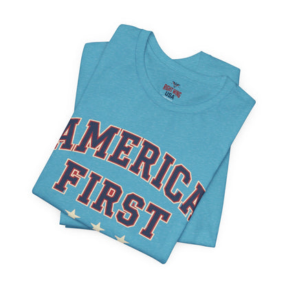 America First Graphic Tee — Patriotic USA Short Sleeve Shirt